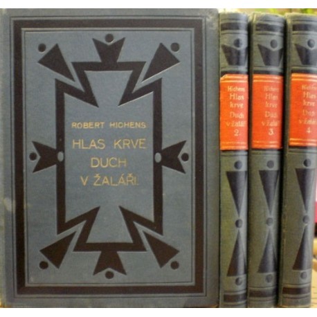 Hichens Robert - Hlas krve- Duch v žaláři I.- IV.