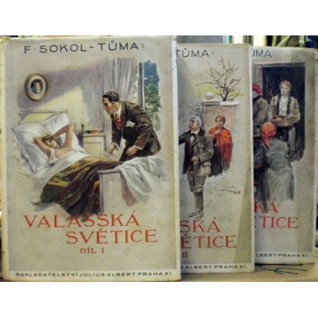 Sokol - Tůma Fr. - Valašská světice I.- III.