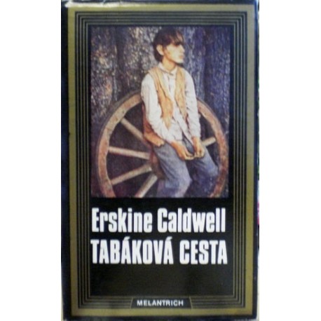 Caldwell Erskine - Tabáková cesta