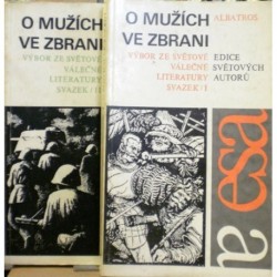 různí autoři - O mužích ve zbrani I., II.