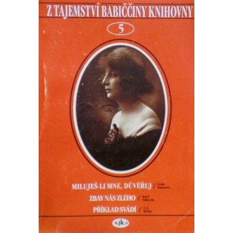 různí autoři - Z tajemství babiččiny knihovny 5.