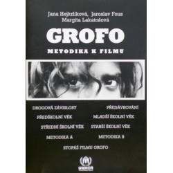 Hejkrlíková J., Fous J., Lakatošová M. - Grofo - Metodika k filmu