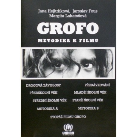 Hejkrlíková J., Fous J., Lakatošová M. - Grofo - Metodika k filmu