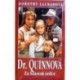 Laudanová Dorothy - Dr. Quinnová - Za hlasem srdce