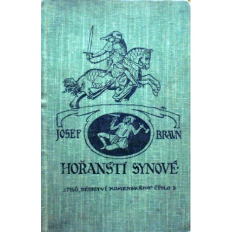 Braun Josef - Hořanští synové