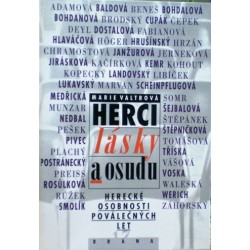 Valtrová Marie - Herci lásky a osudu