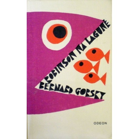 Gorsky Bernard - Robinson na laguně