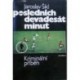 Šikl Jaroslav - Posledních devadesát minut