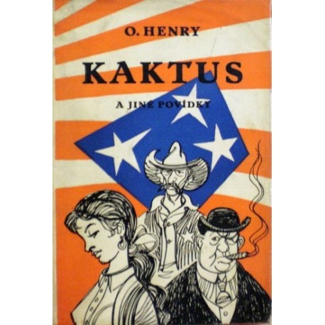 Henry O. - Kaktus a jiné povídky