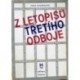 Dvořáková Zora - Z letopisů třetího odboje