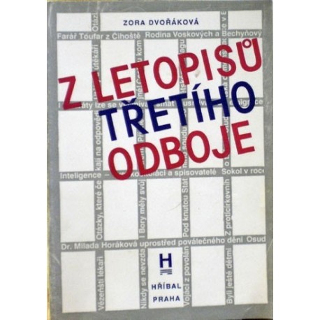 Dvořáková Zora - Z letopisů třetího odboje