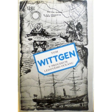 Wittgen Tom - V proudech ledového oceánu