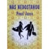 Jansa Pavel - Nás nedostanou