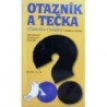 Houdek Vratislav - Otazník a tečka včerejška i dneška
