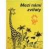 Effel Jean - Mezi námi zvířaty