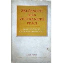 - Zkušenosti KSSS ve stranické práci