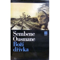 Ousmane Sembene - Boží dřívka