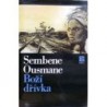 Ousmane Sembene - Boží dřívka