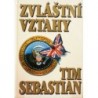 Sebastian Tim - Zvláštní vztahy