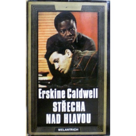 Caldwell Erskine - Střecha nad hlavou
