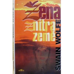 Wolfe Swain - Žena z nitra země