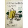 Navrátil Jiří - Světla našich večerů