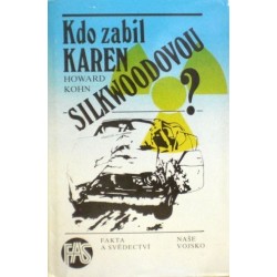 Kohn Howard - Kdo zabil Karen Silkwoodovou?