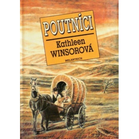 Winsorová Kathleen - Poutníci