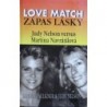 Faulkner Sandra, Nelson Judy - Zápas lásky
