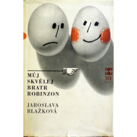 Blažková Jaroslava - Můj skvělej bratr Robinzon