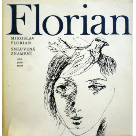 Florian Miroslav - Smluvená znamení