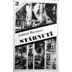 Hocman Gabriel - Stárnutí (Co víme o tom, co nás nemine)
