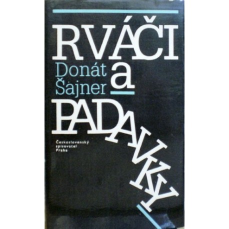 Šajner Donát - Rváči a padavky