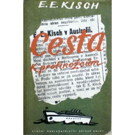 Kisch Egon Ervín - Cesta k protinožcům