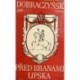 Dobraczynski Jan - Před branami Lipska