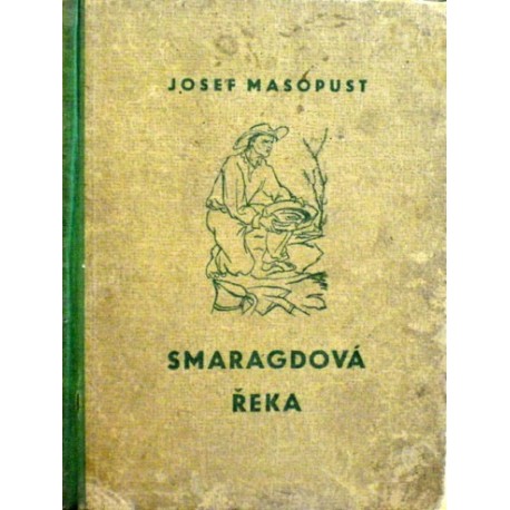 Masopust Josef - Smaragdová řeka