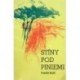 Neužil František - Stíny pod piniemi