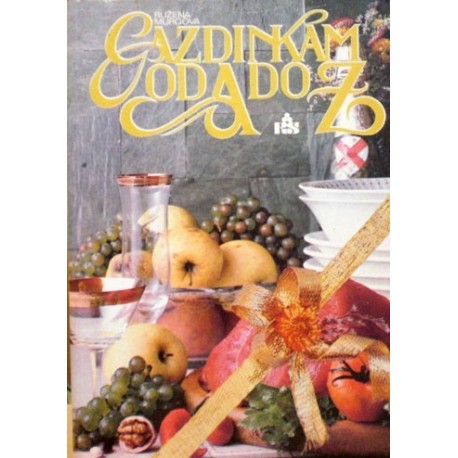 Murgová Ružena - Gazdinkám od A do Z