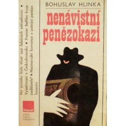 Hlinka Bohuslav - Nenávistní penězokazi