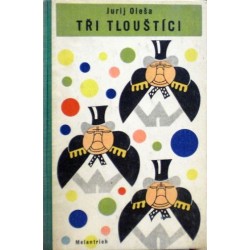 Oleša Jurij - Tři tlouštíci