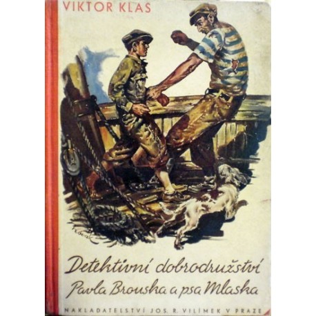 Klas Viktor - Detektivní dobrodružství Pavla Brouska a psa ...
