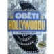 Andrews Mike - Oběti Hollywoodu