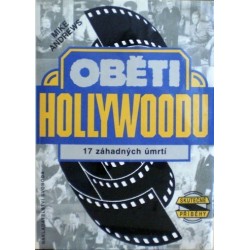 Andrews Mike - Oběti Hollywoodu