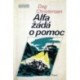 Christensen Dag - Alfa žádá o pomoc