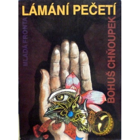 Chňoupek Bohuš - Lámání pečetí