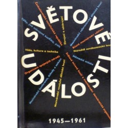 Galský Desider, Žákovský Richard - Světové události 1945-1961