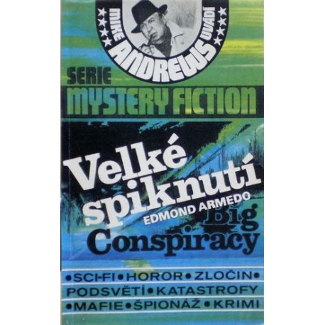 Armedo Edmond - Velké spiknutí
