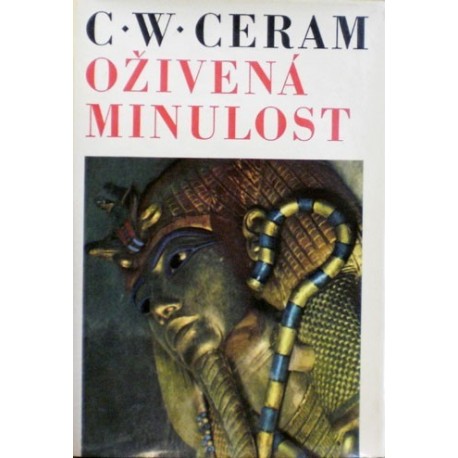 Ceram C. W. - Oživená minulost