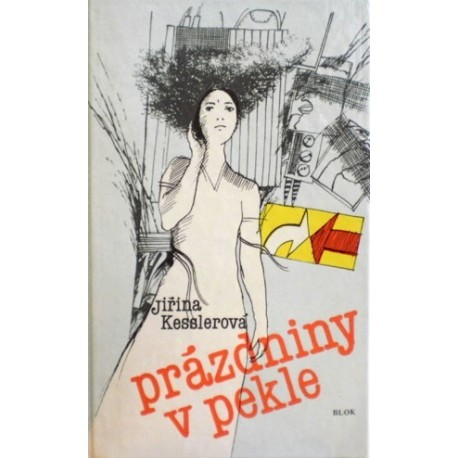 Kesslerová Jiřina - Prázdniny v pekle