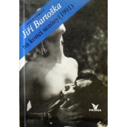 Klusáková Jana - Jiří Bartoška na konci sezóny (1991)